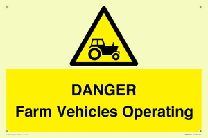 DANGER Farm Vehicles Operating